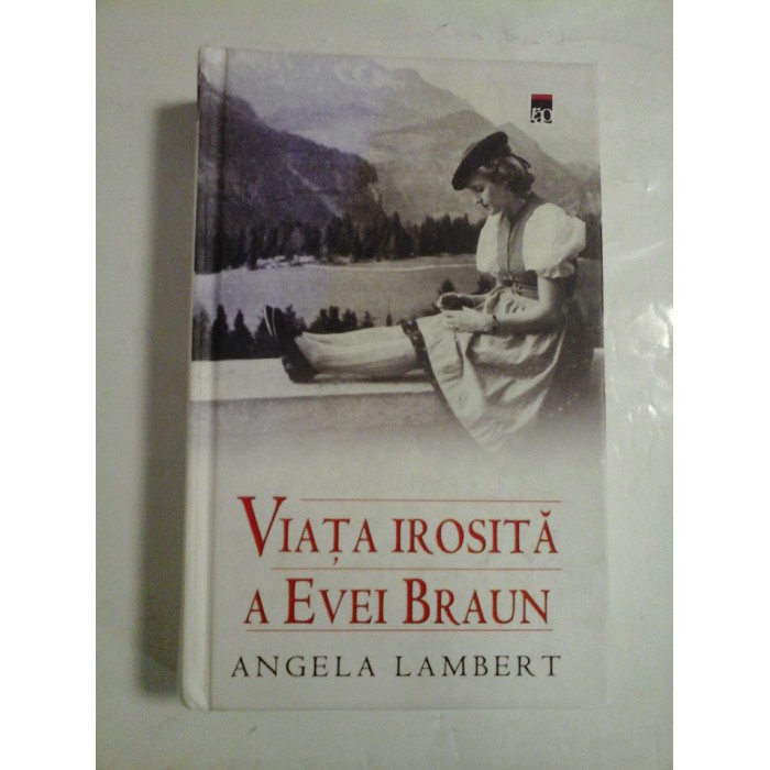 VIATA IROSITA A EVEI BRAUN  -  ANGELA LAMBERT